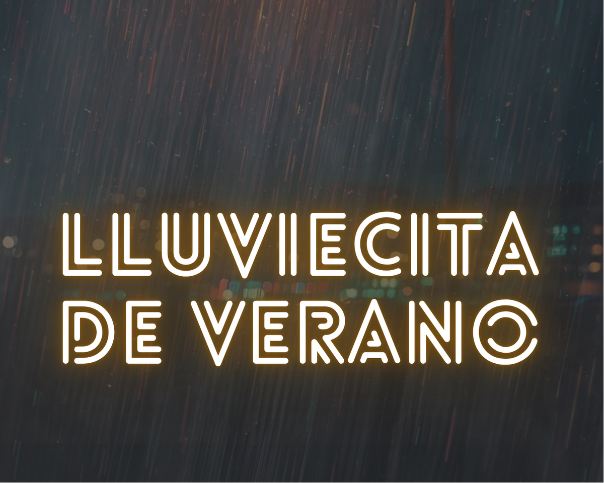 Lluviecita de verano